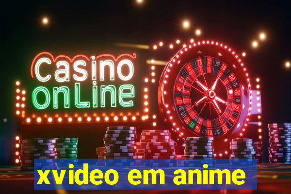 xvideo em anime